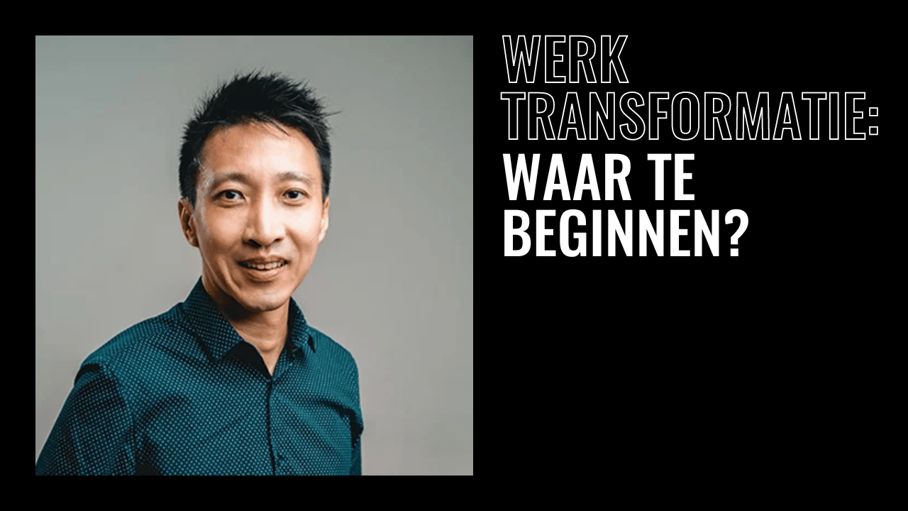 WORK TRANSFORMATION GUIDE, WHERE TO START THUMBNAIL (1)